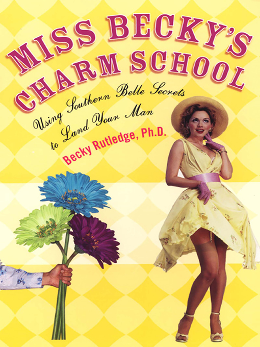 Title details for Miss Becky's Charm School by Becky Rutledge - Available